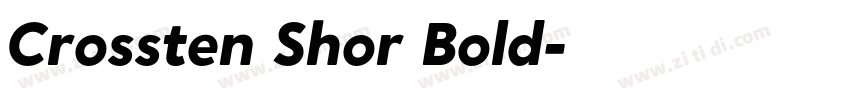 Crossten Shor Bold字体转换 Crossten Shor Bold字体转换